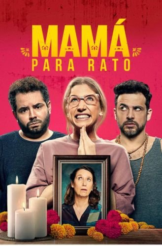 Mamá Para Rato (Additional Music)